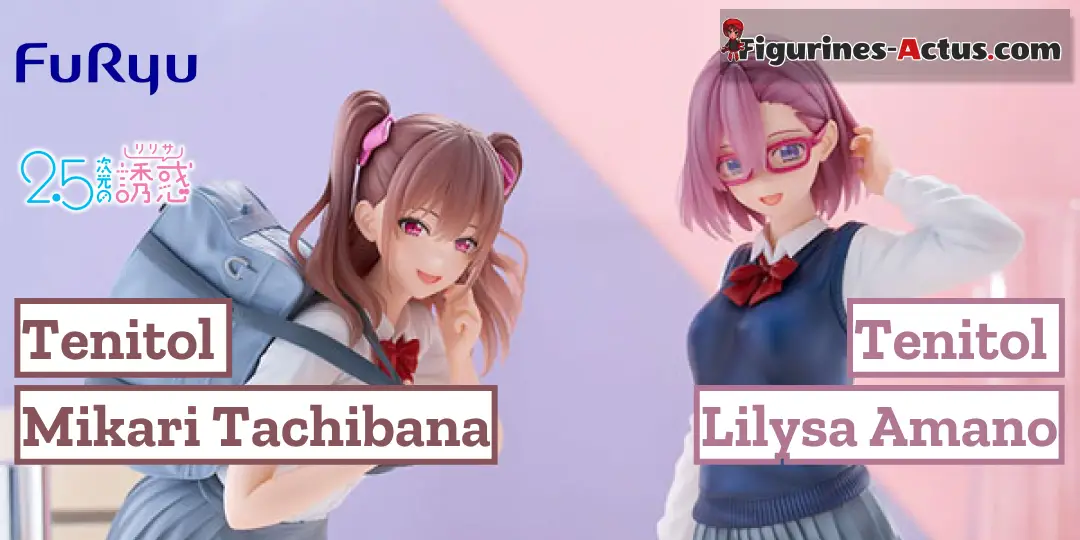 Figurine 2.5 Dimensional Seduction - Mikari Tachibana - Tenitol - FuRyu et Figurine 2.5 Dimensional Seduction - Lilysa Amano - Tenitol - FuRyu