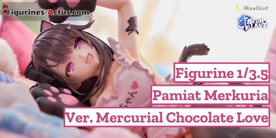 Figurine Azur Lane - Pamiat Merkuria - Ver. Mercurial Chocolate Love - 1/3.5 - Alice Glint