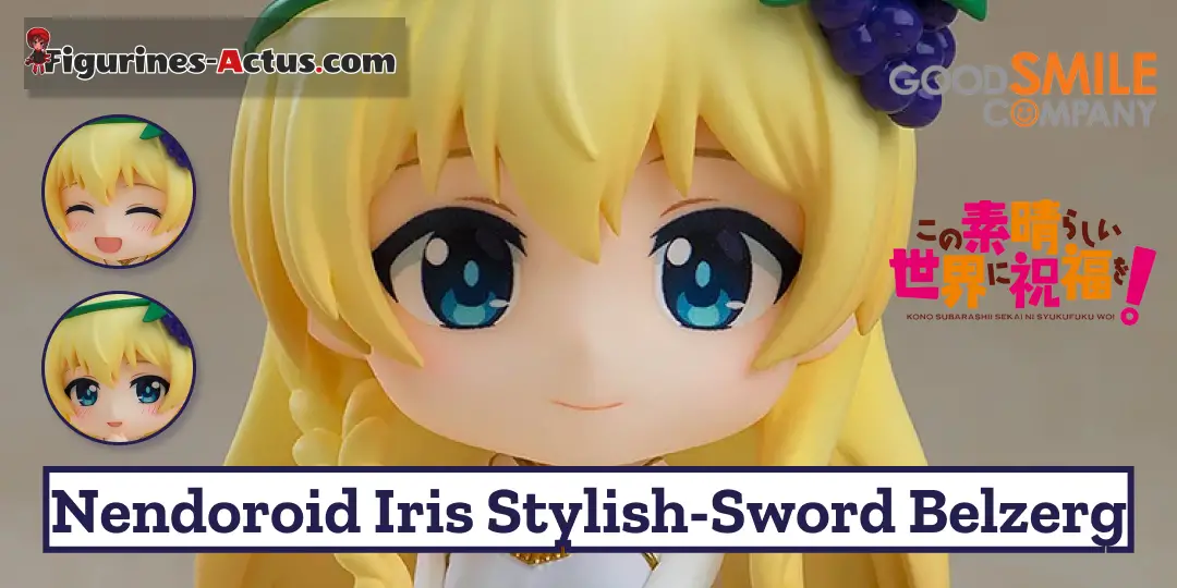Figurine Konosuba - Iris Stylish-Sword Belzerg - Nendoroid - Good Smile Company