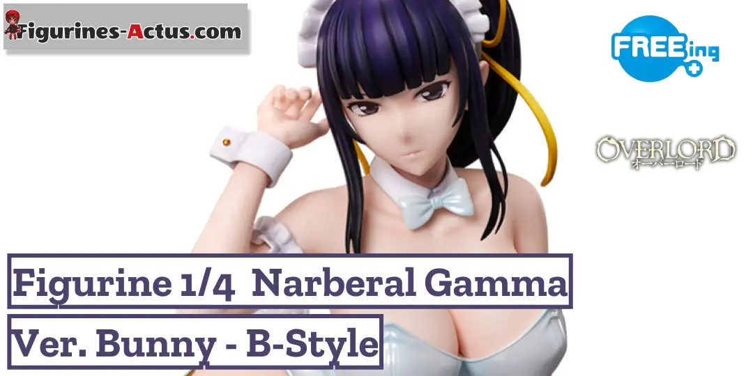 Figurine Overlord - Narberal Gamma - Ver. Bunny - 1/4 - B-Style - FREEing