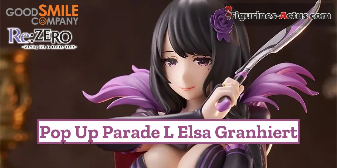 Figurine Re:Zero kara Hajimeru Isekai Seikatsu - Elsa Granhiert - Pop Up Parade L - Good Smile Company